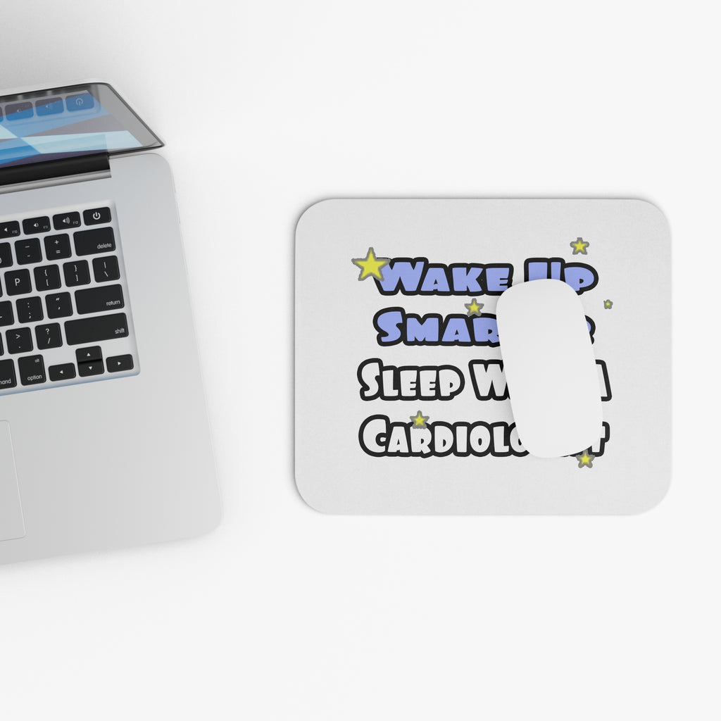 Wake Up Smarter...Sleep With a Cardiologist - Mouse Pad (Rectangle)