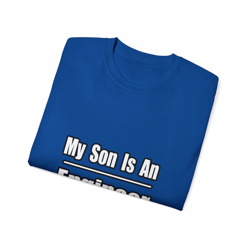 My Son Engineer - Unisex Ultra Cotton Tee