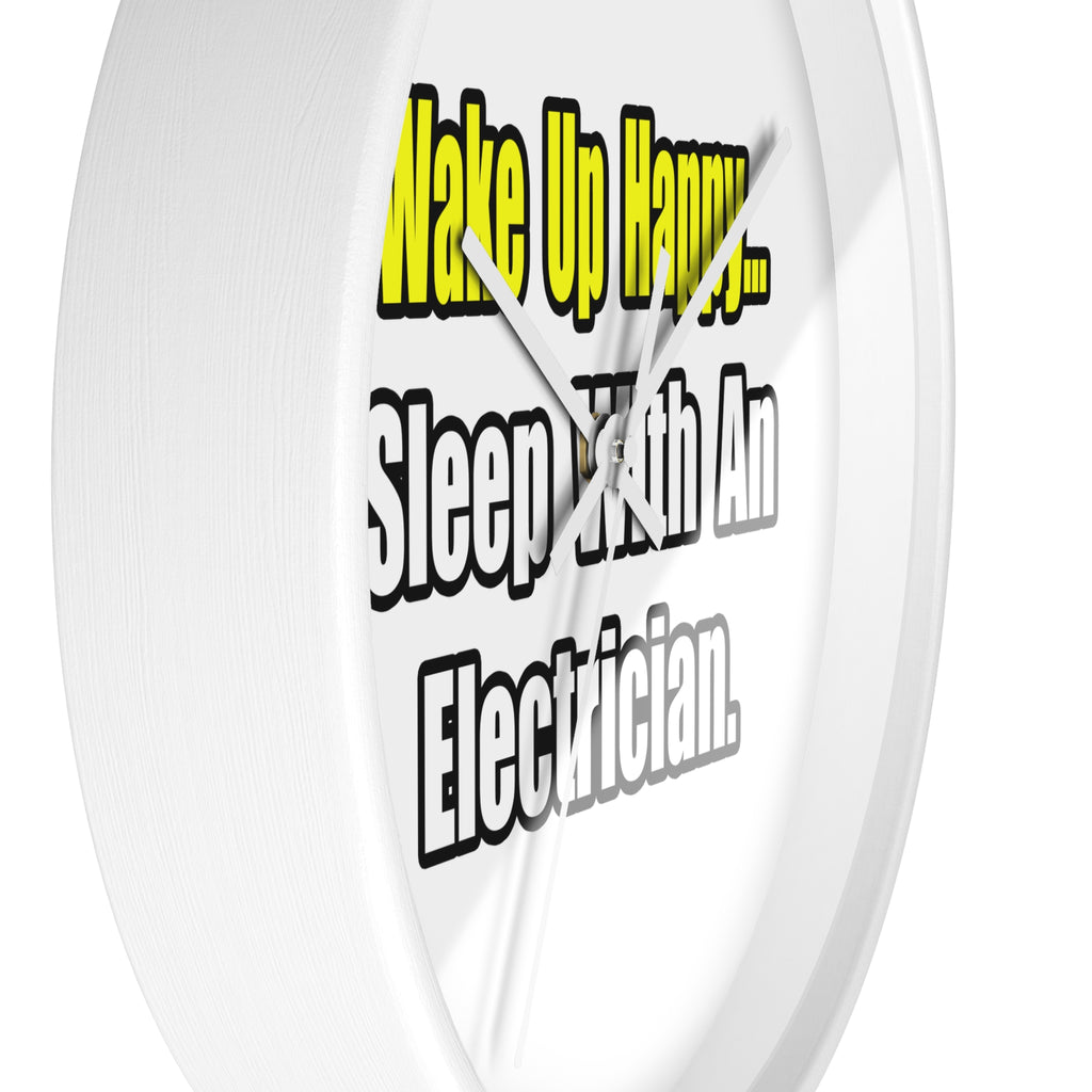 Sleep With an Electrician - Wall Clock