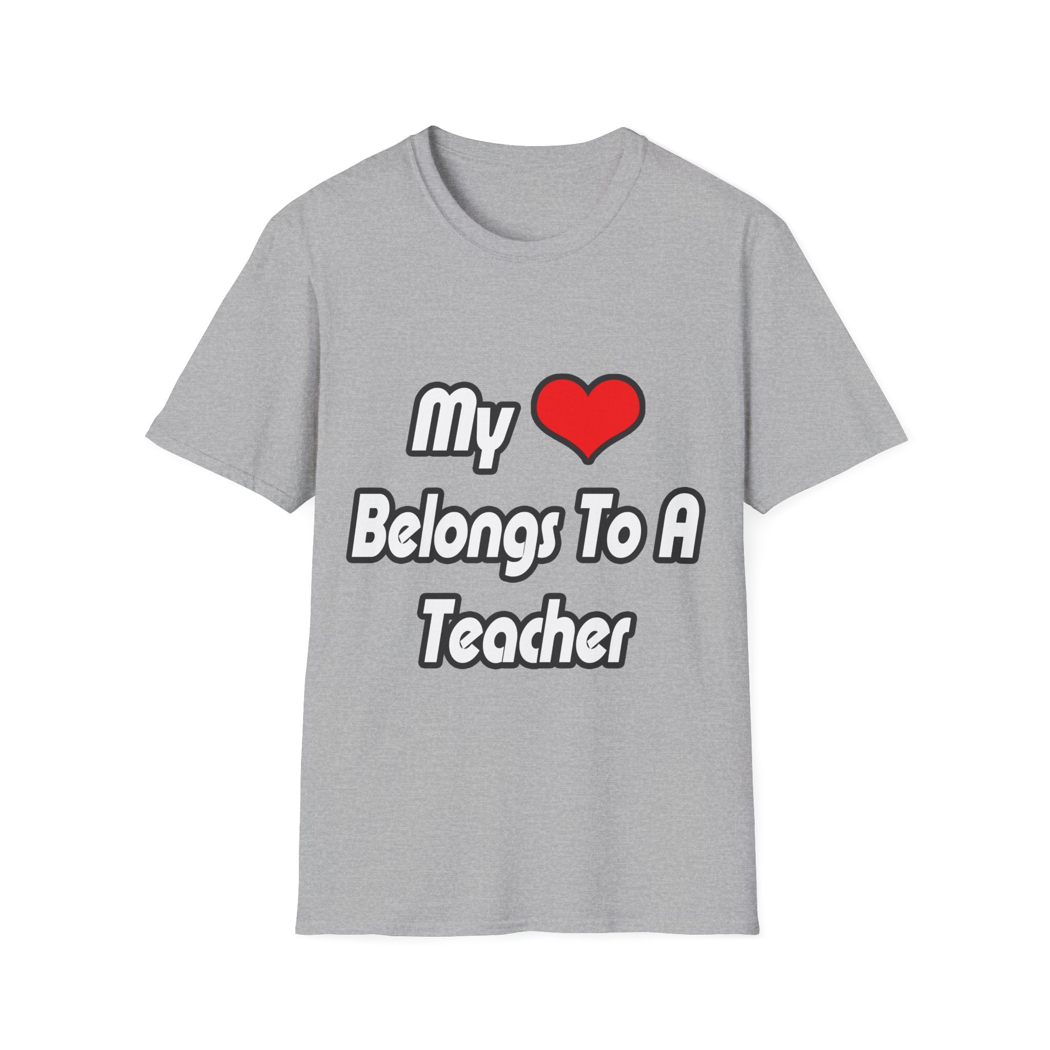 My Heart Belongs To A Teacher - Unisex Softstyle T-Shirt