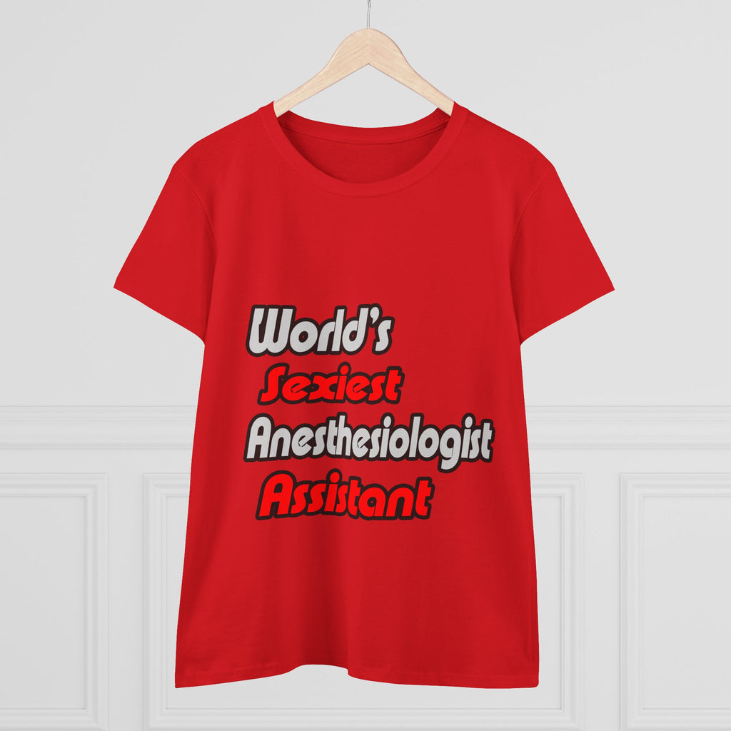 World's Sexiest Anesthesiologist Assistant - Women's Midweight Cotton Tee
