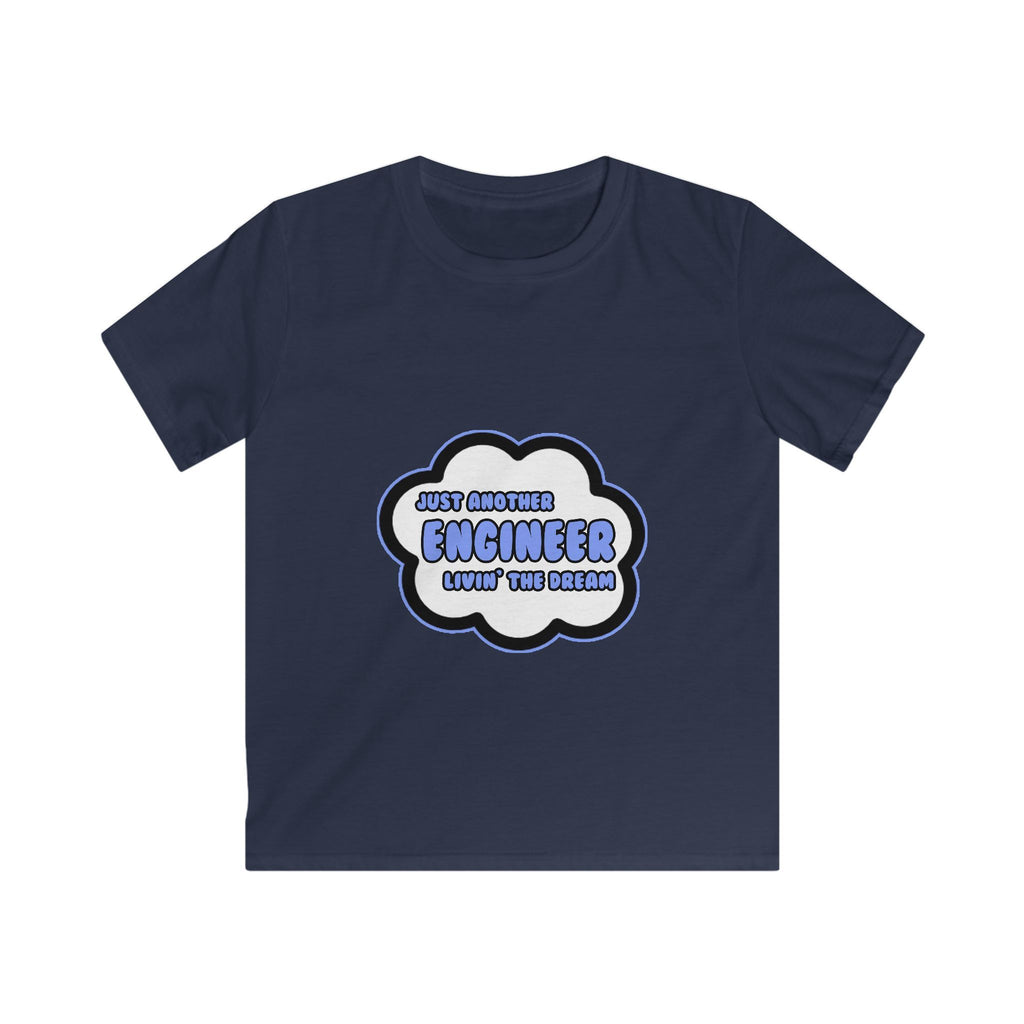 Engineer .. Livin' The Dream - Kids Softstyle Tee