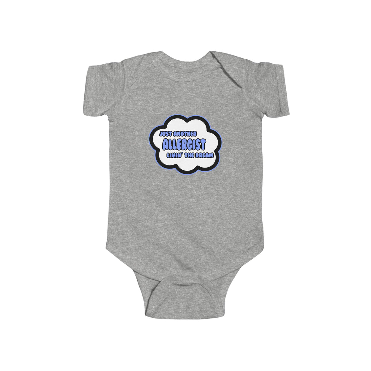 Allergist .. Livin' The Dream - Infant Fine Jersey Bodysuit