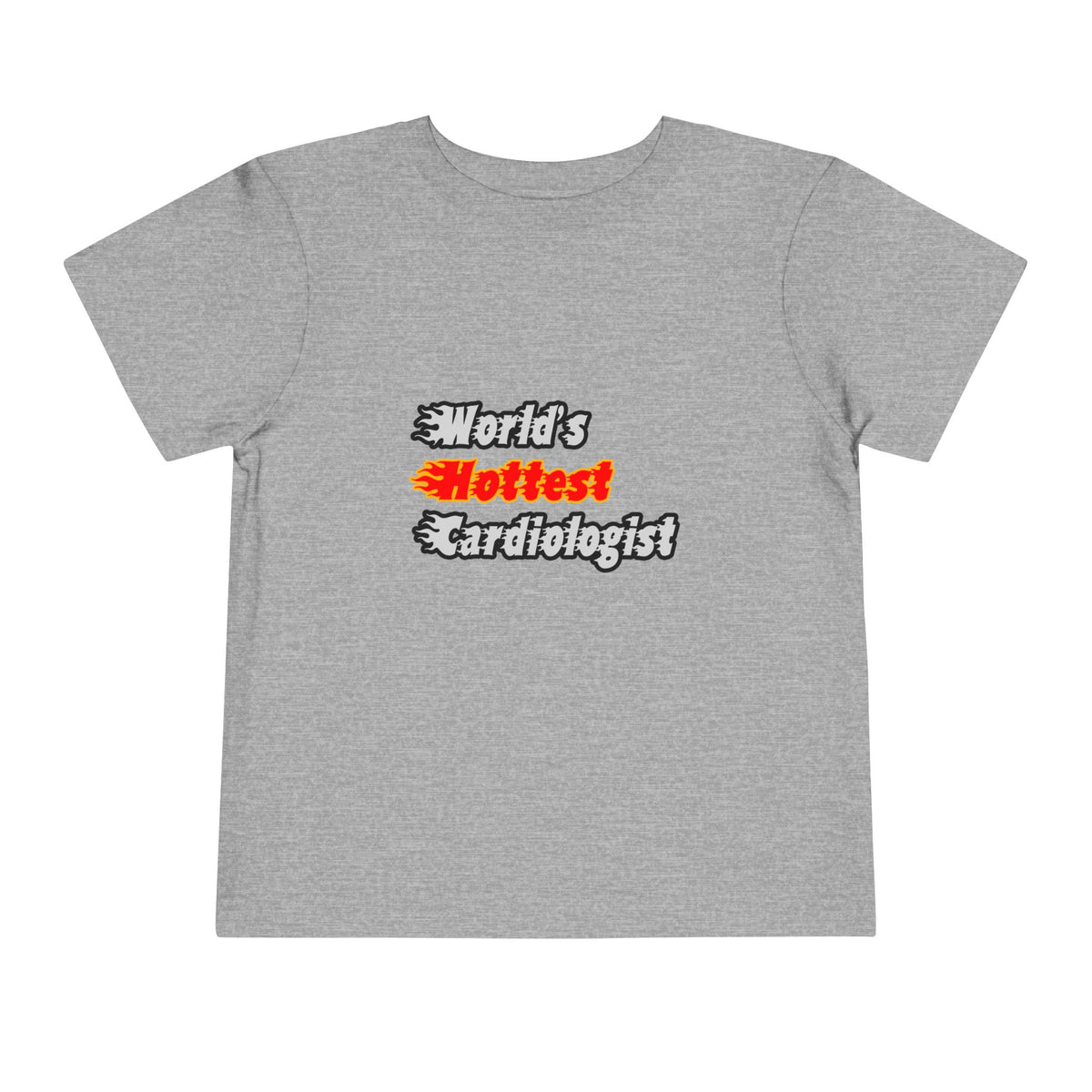 World's Hottest Cardiologist - Toddler Short Sleeve Tee
