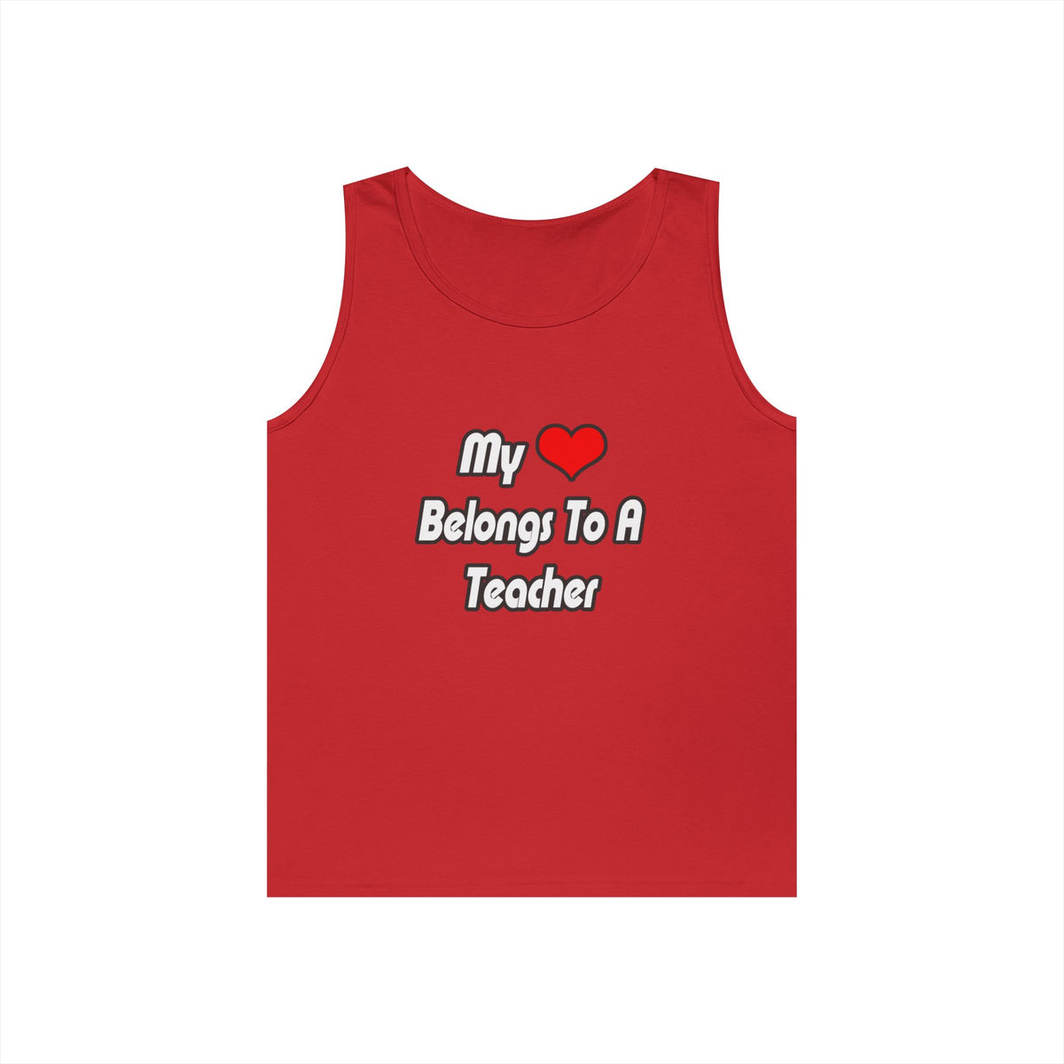 My Heart Belongs To A Teacher - Unisex Heavy Cotton Tank Top