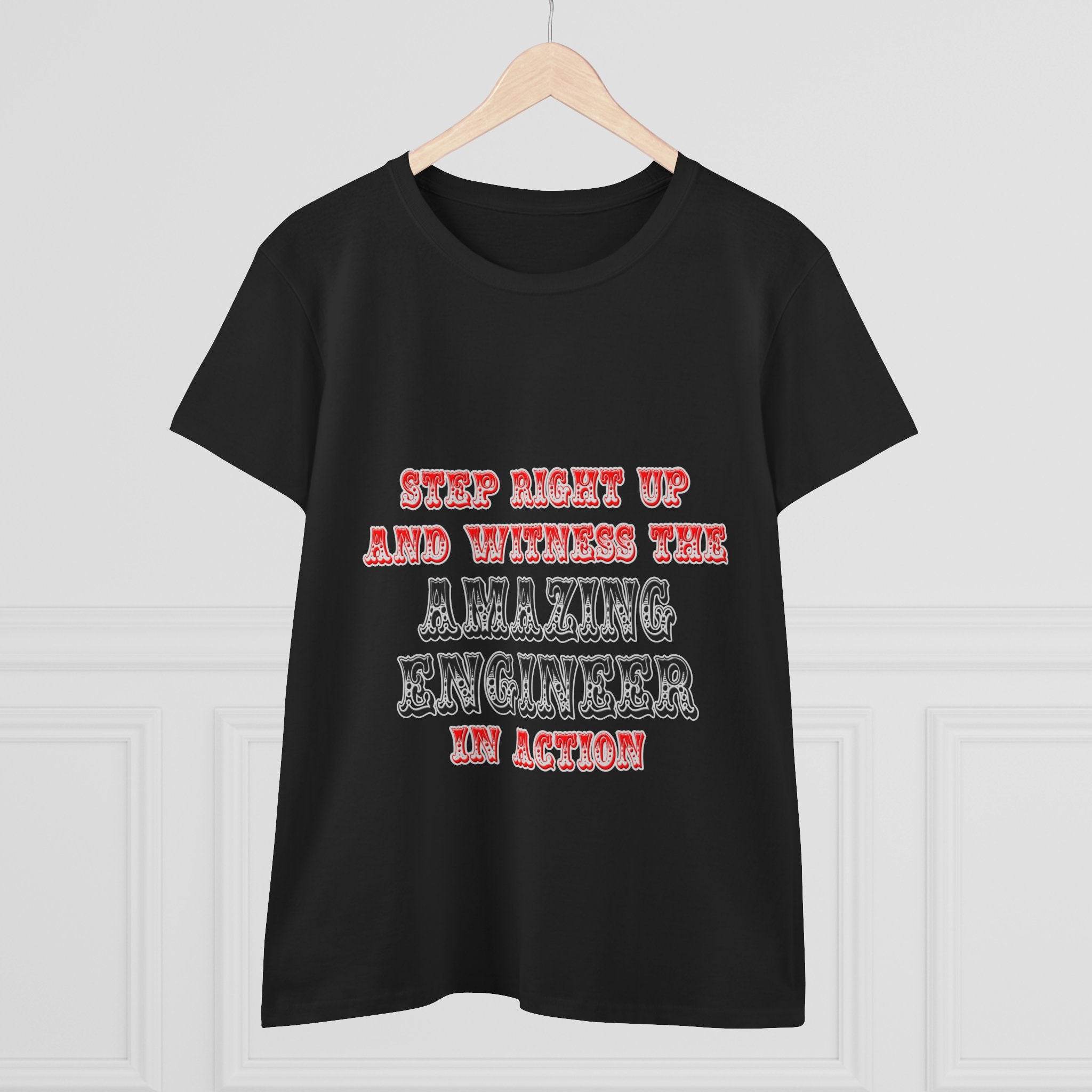 Amazing Engineer In Action - Women's Midweight Cotton Tee