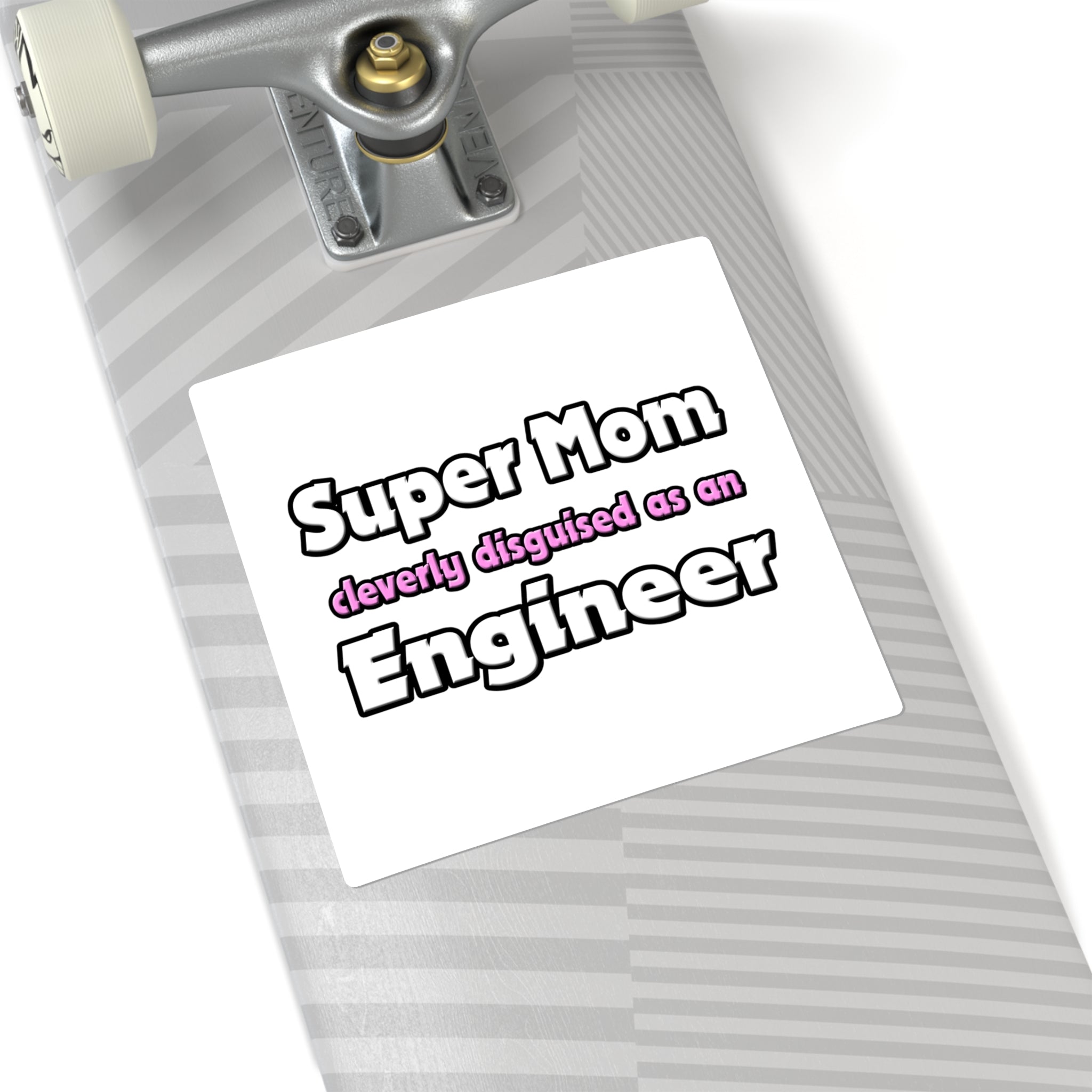 Super Mom ... Engineer - Square Stickers