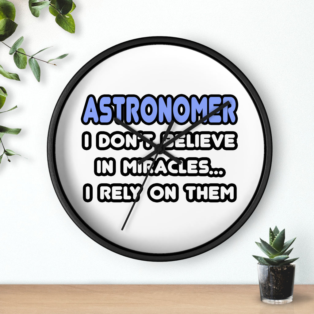 Miracles and Astronomers - Wall Clock