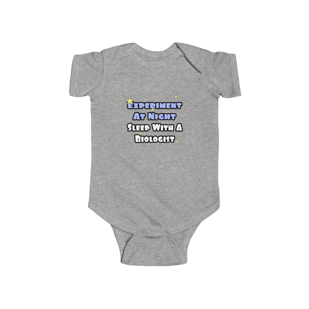 Experiment At Night...Sleep With a Biologist - Infant Fine Jersey Bodysuit
