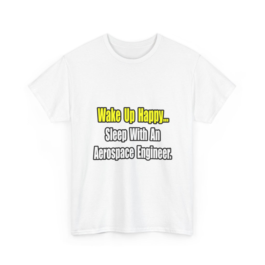 Sleep With An Aerospace Engineer - Unisex Heavy Cotton Tee