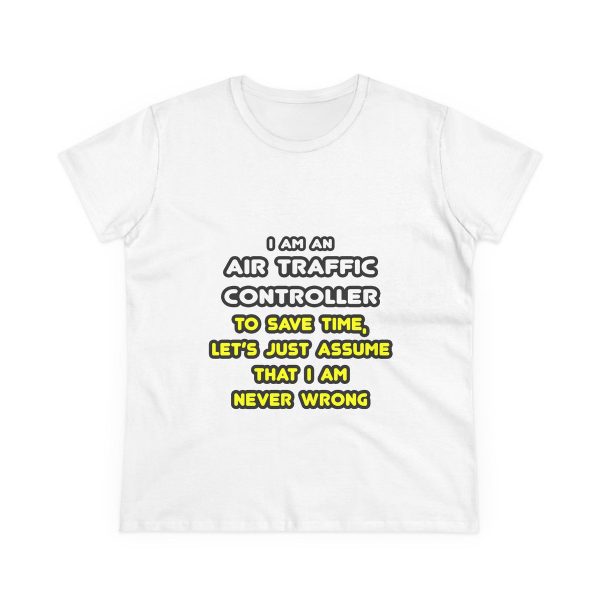 Funny Air Traffic Controller T Shirts - Women's Midweight Cotton Tee