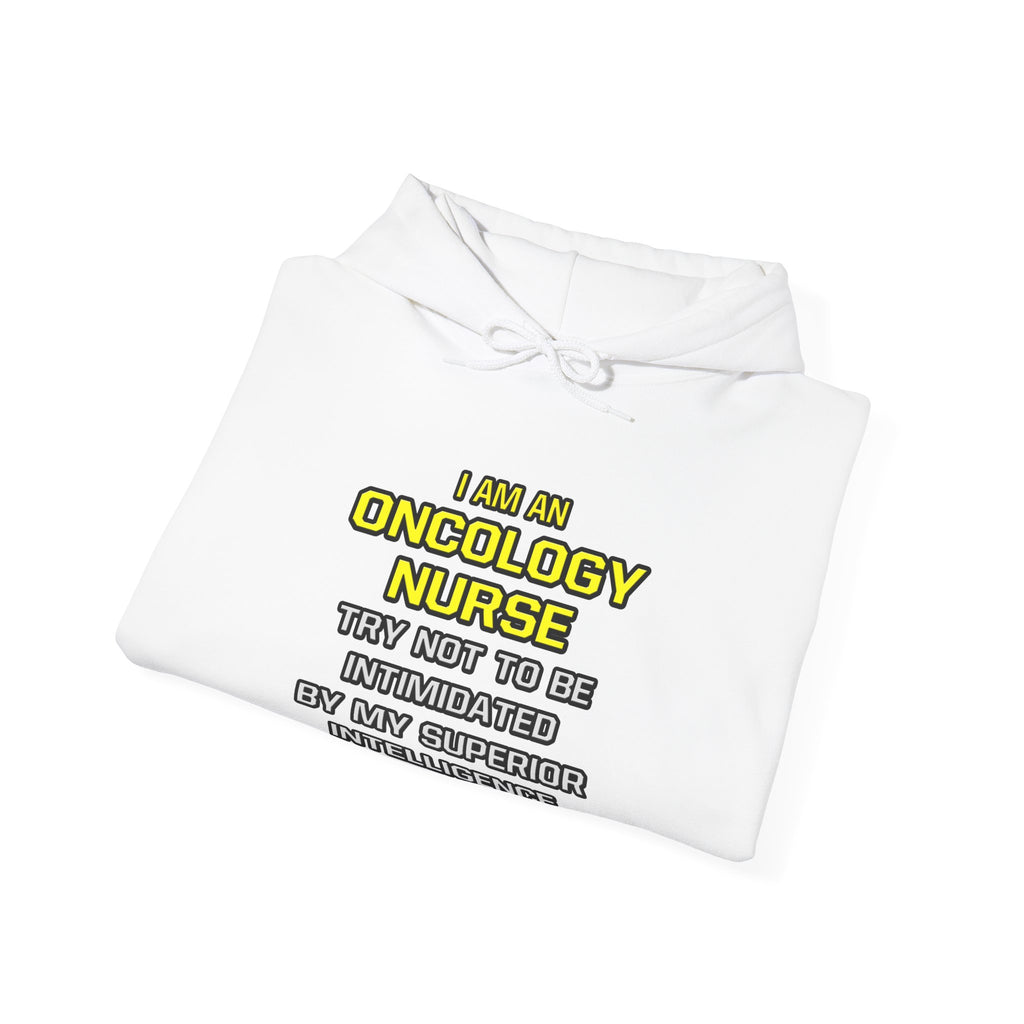 Oncology Nurse...Superior Intelligence - Unisex Heavy Blend™ Hooded Sweatshirt
