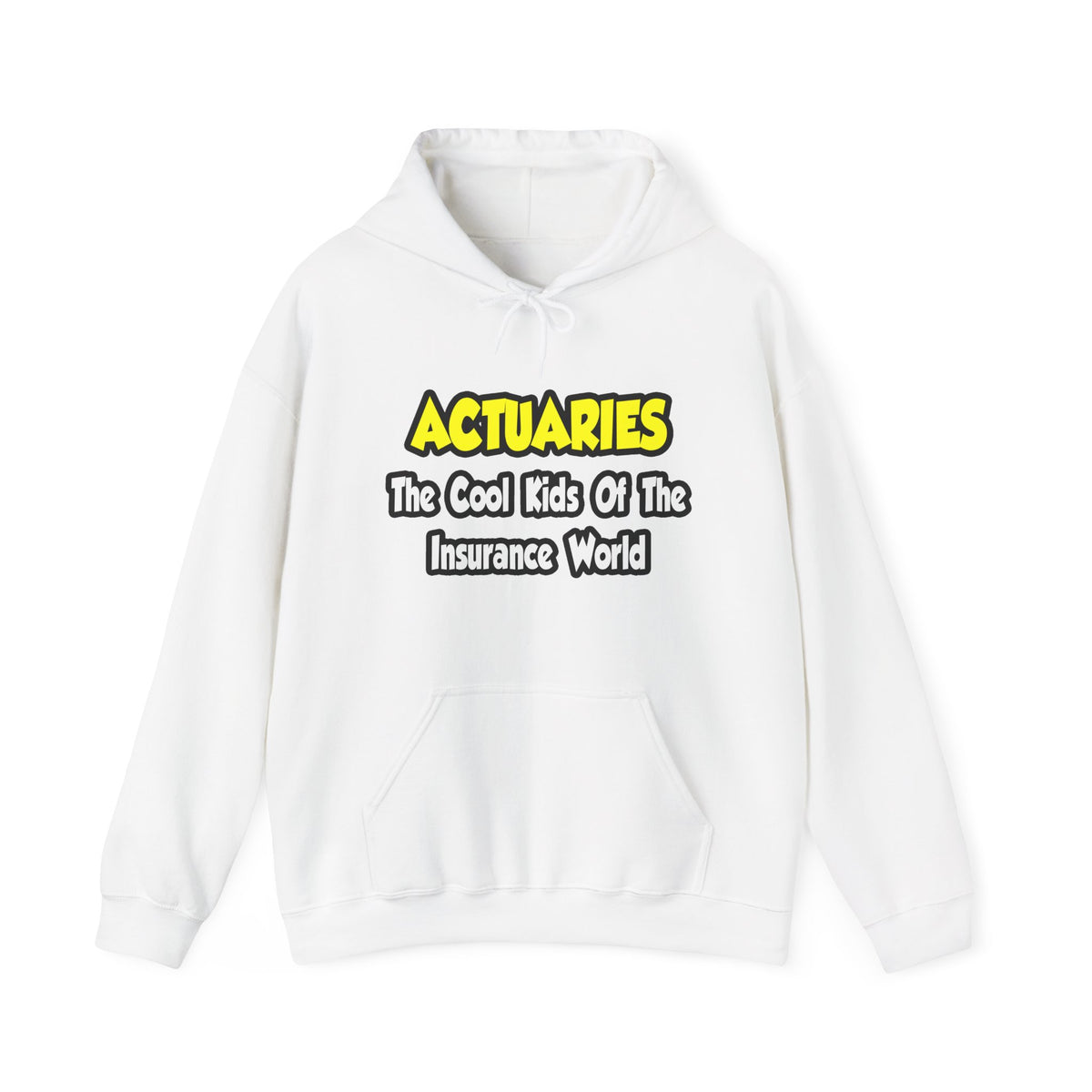 Actuaries...Cool Kids of Insurance World - Unisex Heavy Blend™ Hooded Sweatshirt