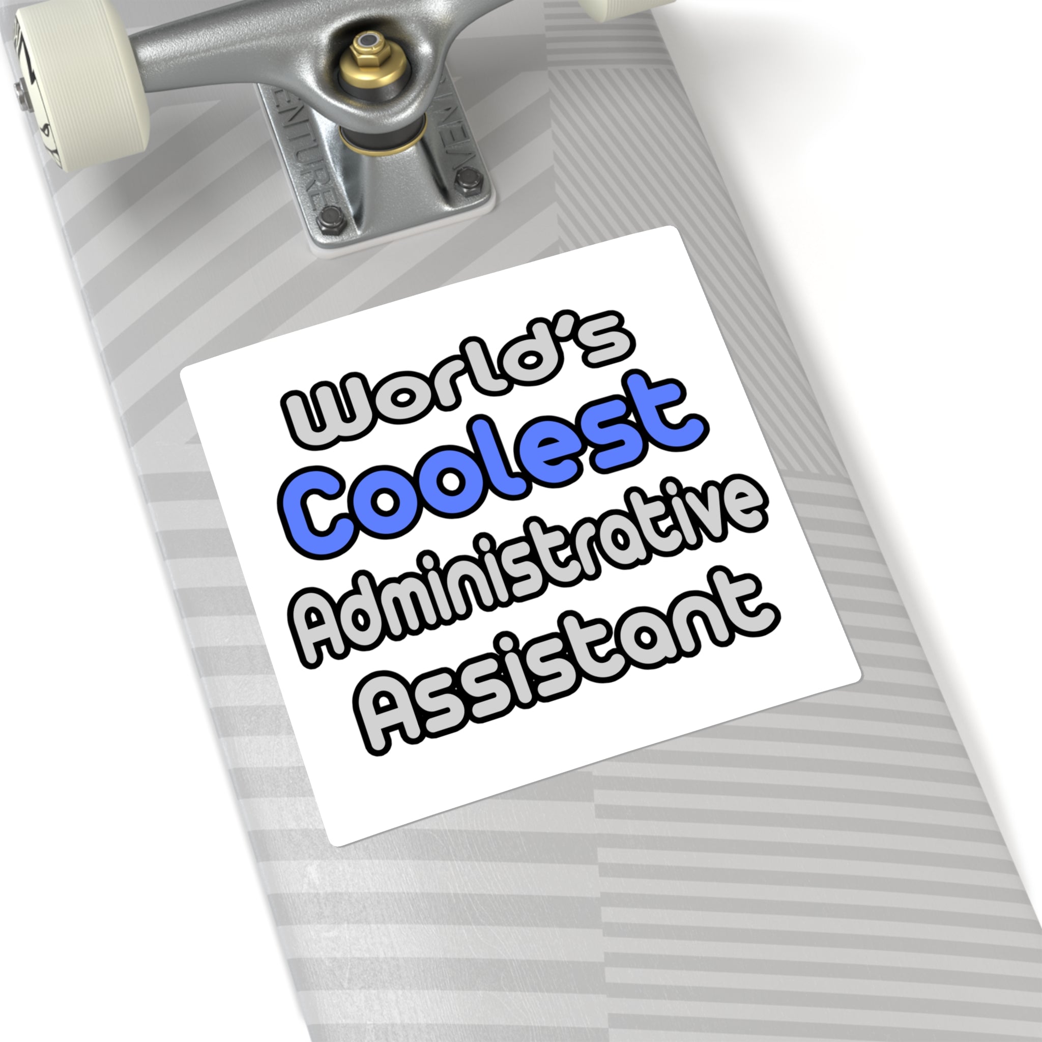 World's Coolest Administrative Assistant - Square Stickers