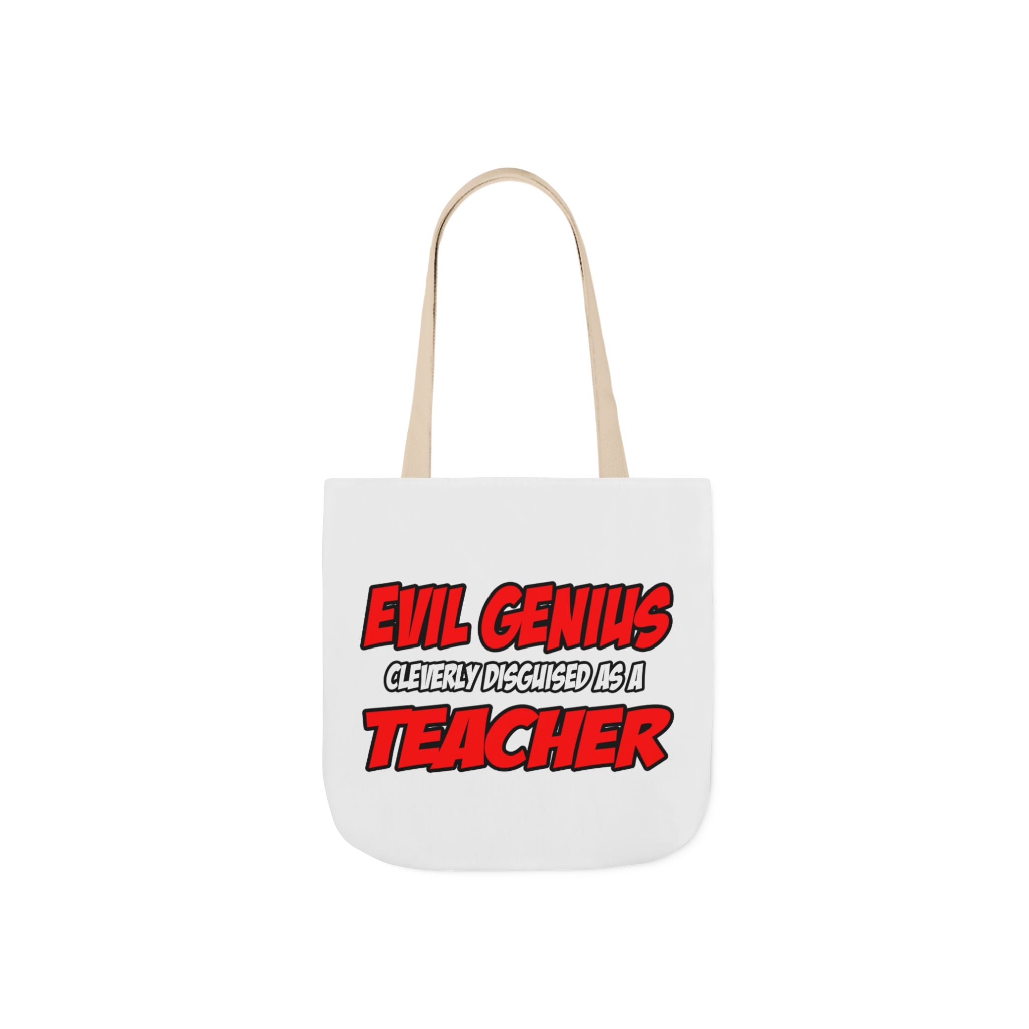 Evil Genius...Teacher - Canvas Tote Bag, 5-Color Straps