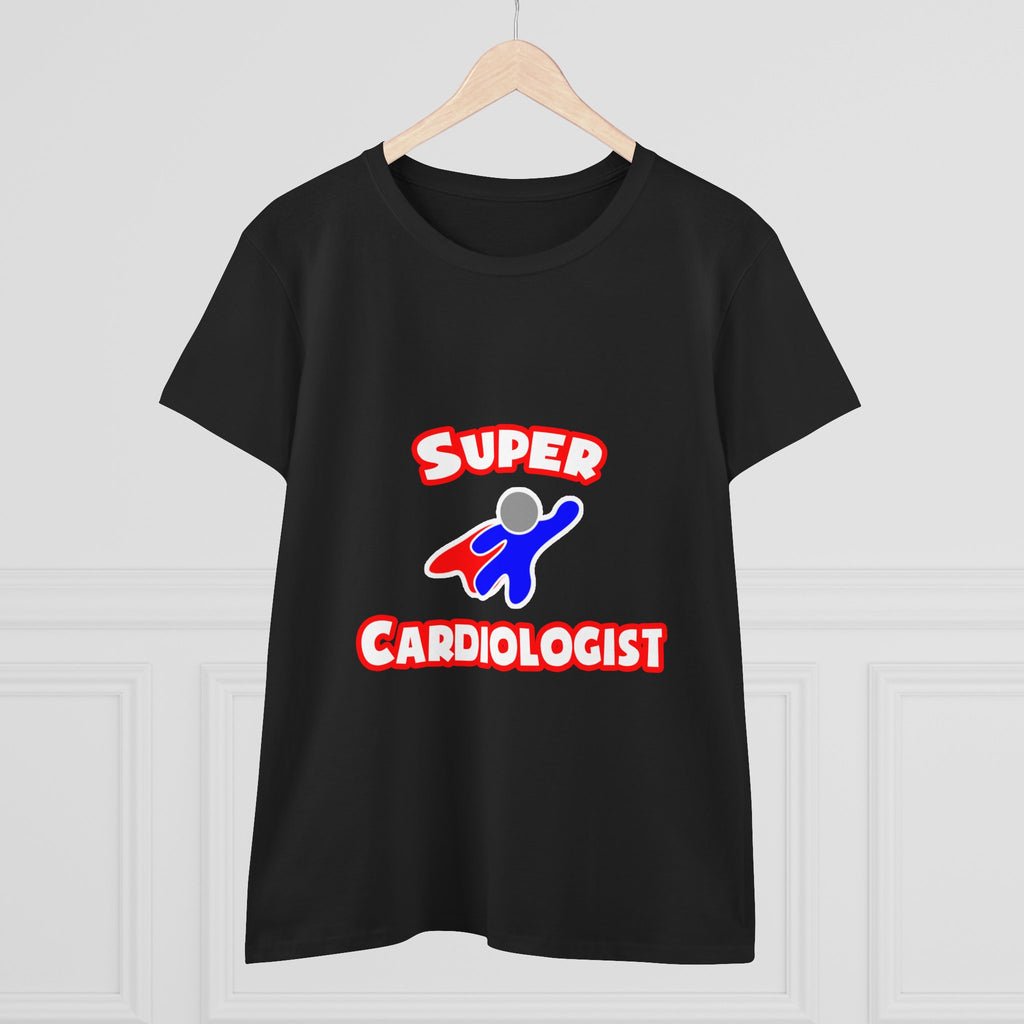 Super Cardiologist - Women's Midweight Cotton Tee