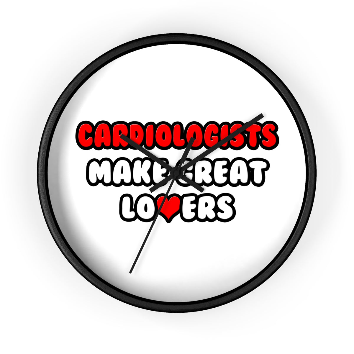 Cardiologists Make Great Lovers - Wall Clock
