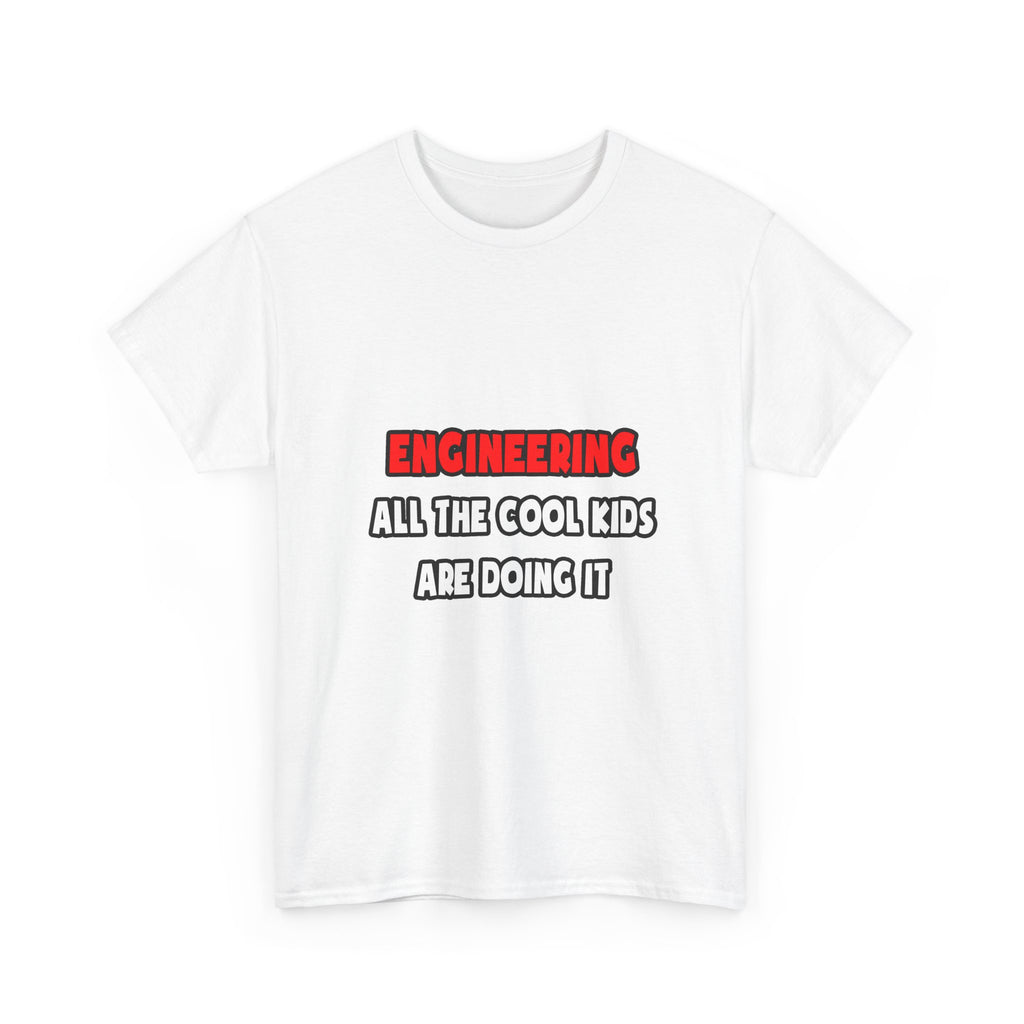 Funny Engineer Shirts and Gifts - Unisex Heavy Cotton Tee