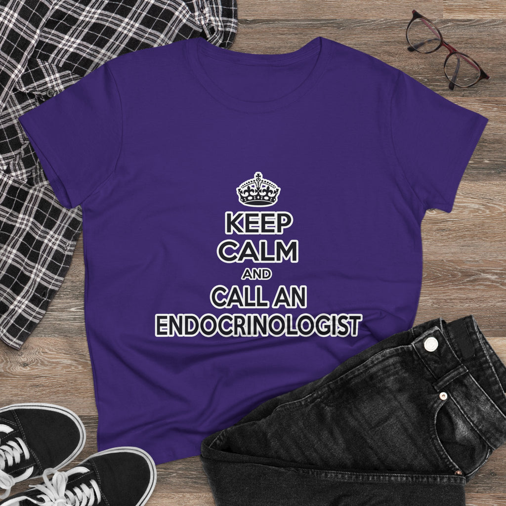 Keep Calm and Call an Endocrinologist - Women's Midweight Cotton Tee