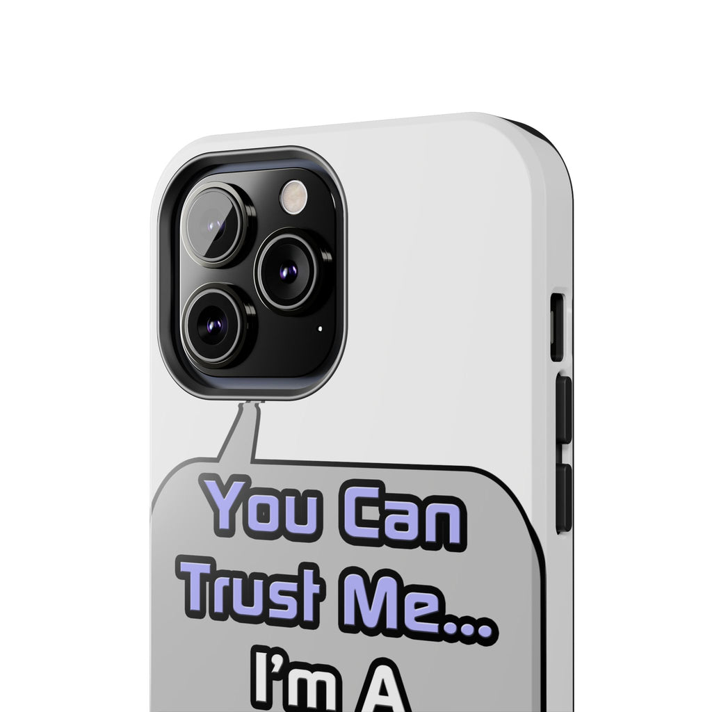 Trust Me .. I'm a Nurse - Tough Phone Cases