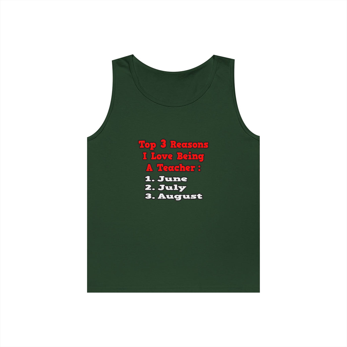 3 Reasons I Love Being a Teacher - Unisex Heavy Cotton Tank Top