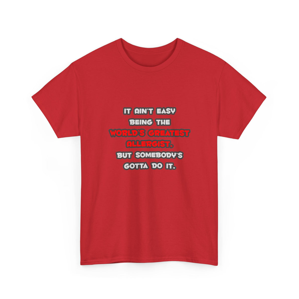 World's Greatest Allergist Joke - Unisex Heavy Cotton Tee