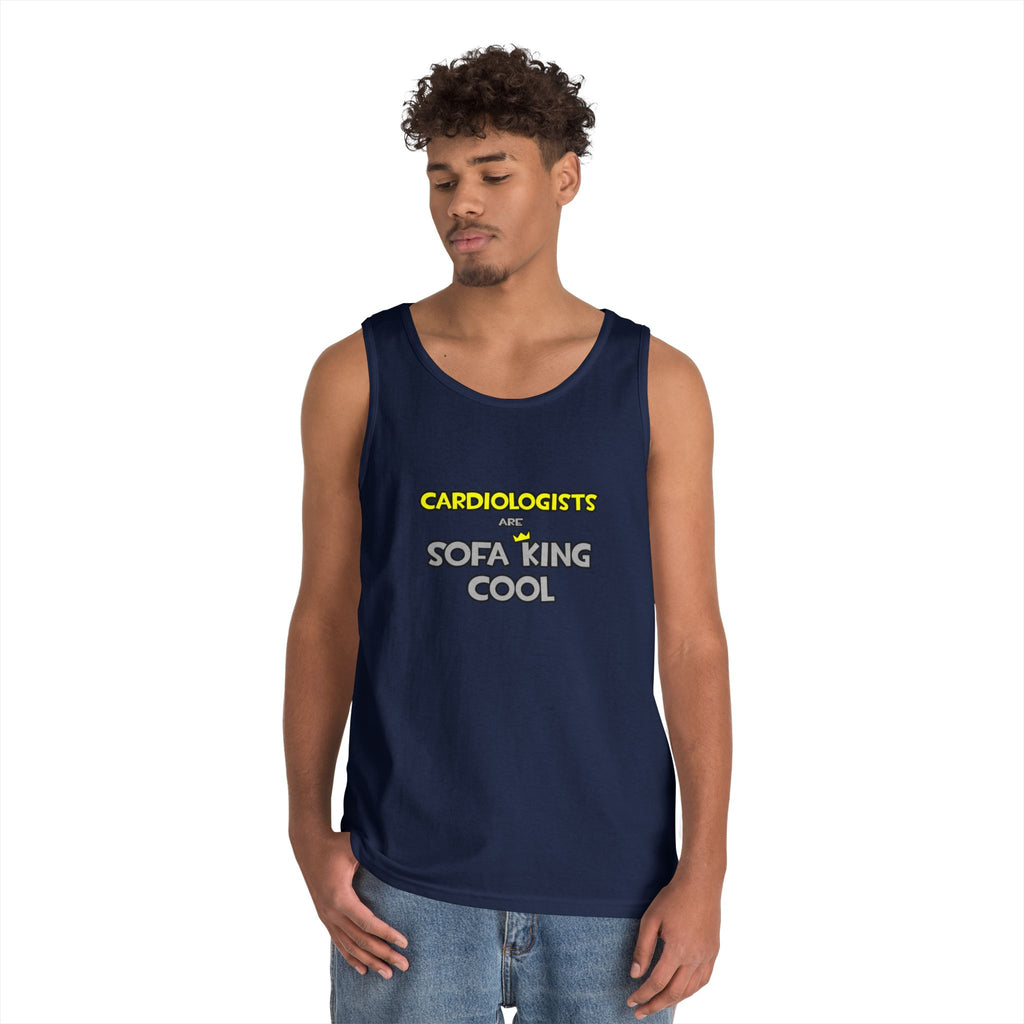 Cardiologists Are Sofa King Cool - Unisex Heavy Cotton Tank Top
