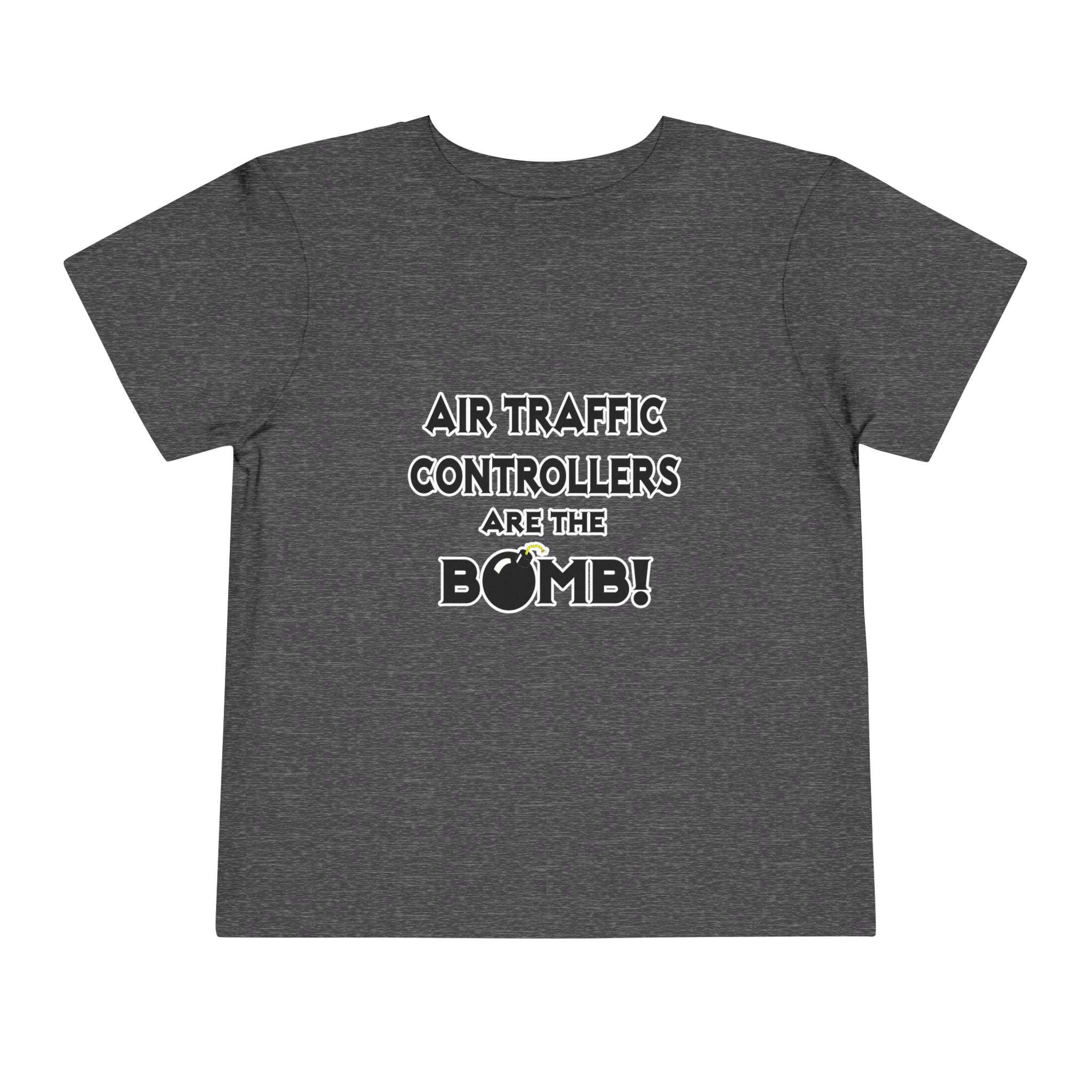 Air Traffic Controllers Are The Bomb! - Toddler Short Sleeve Tee