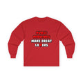 Nurse Midwives Make Great Lovers - Unisex Ultra Cotton Long Sleeve Tee