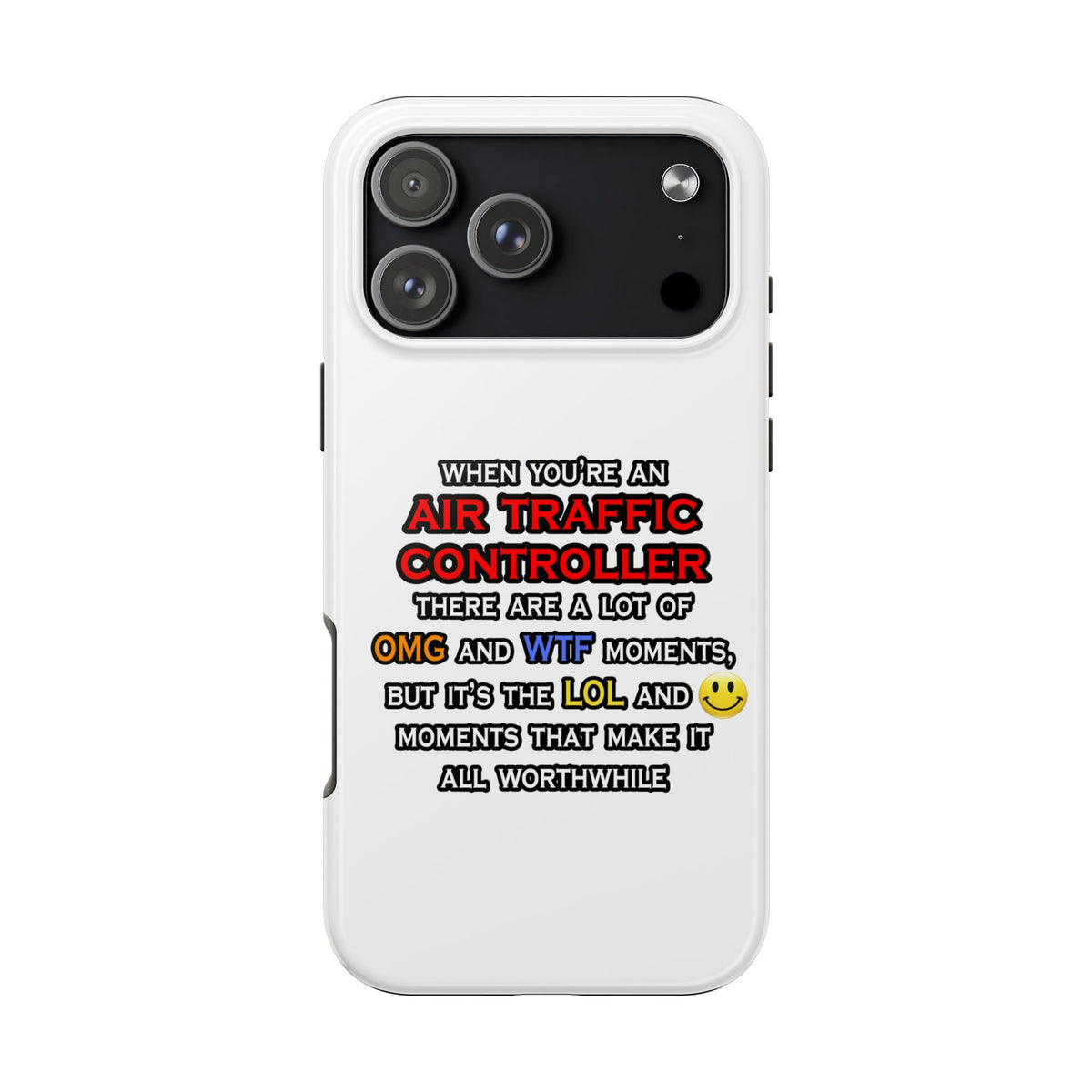 Funny Air Traffic Controller ... OMG WTF LOL - Tough Phone Cases