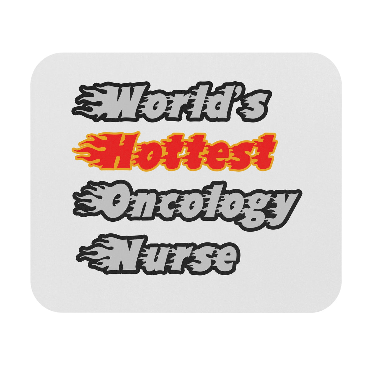 World's Hottest Oncology Nurse - Mouse Pad (Rectangle)