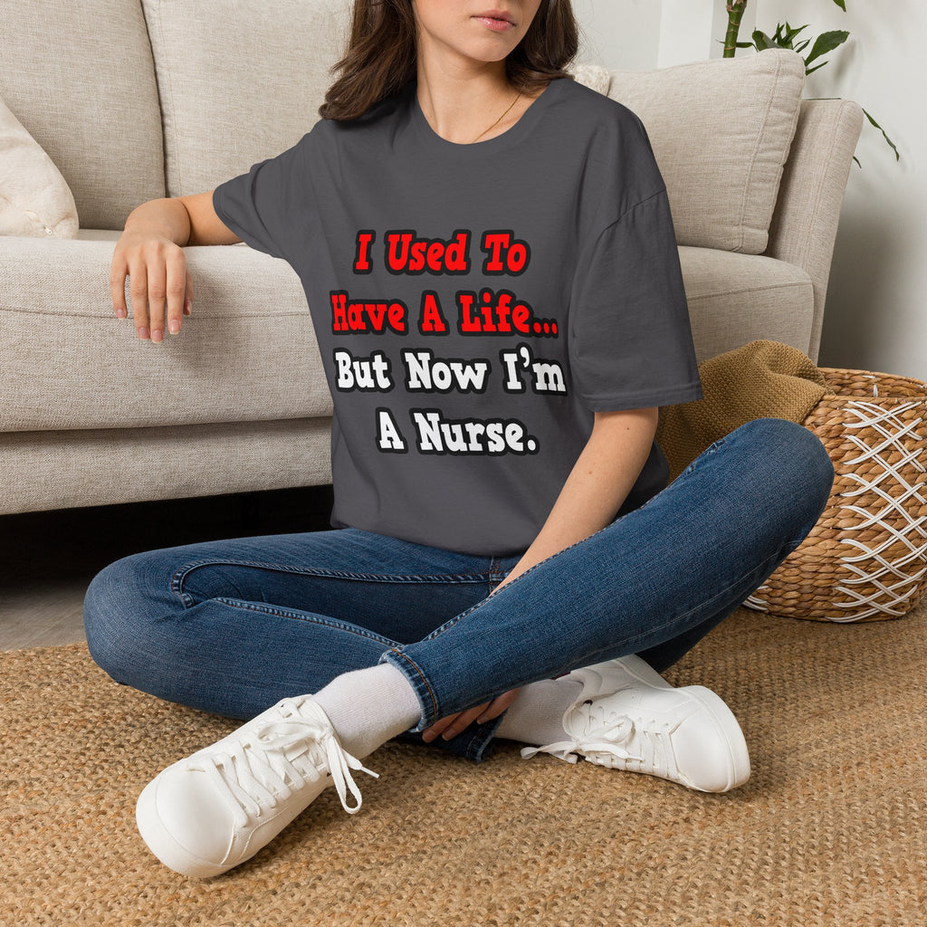 I Used to Have a Life...Nurse - Unisex Softstyle T-Shirt
