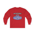 Orthopaedic Nurse ... I'm Kind of a Big Deal - Unisex Ultra Cotton Long Sleeve Tee