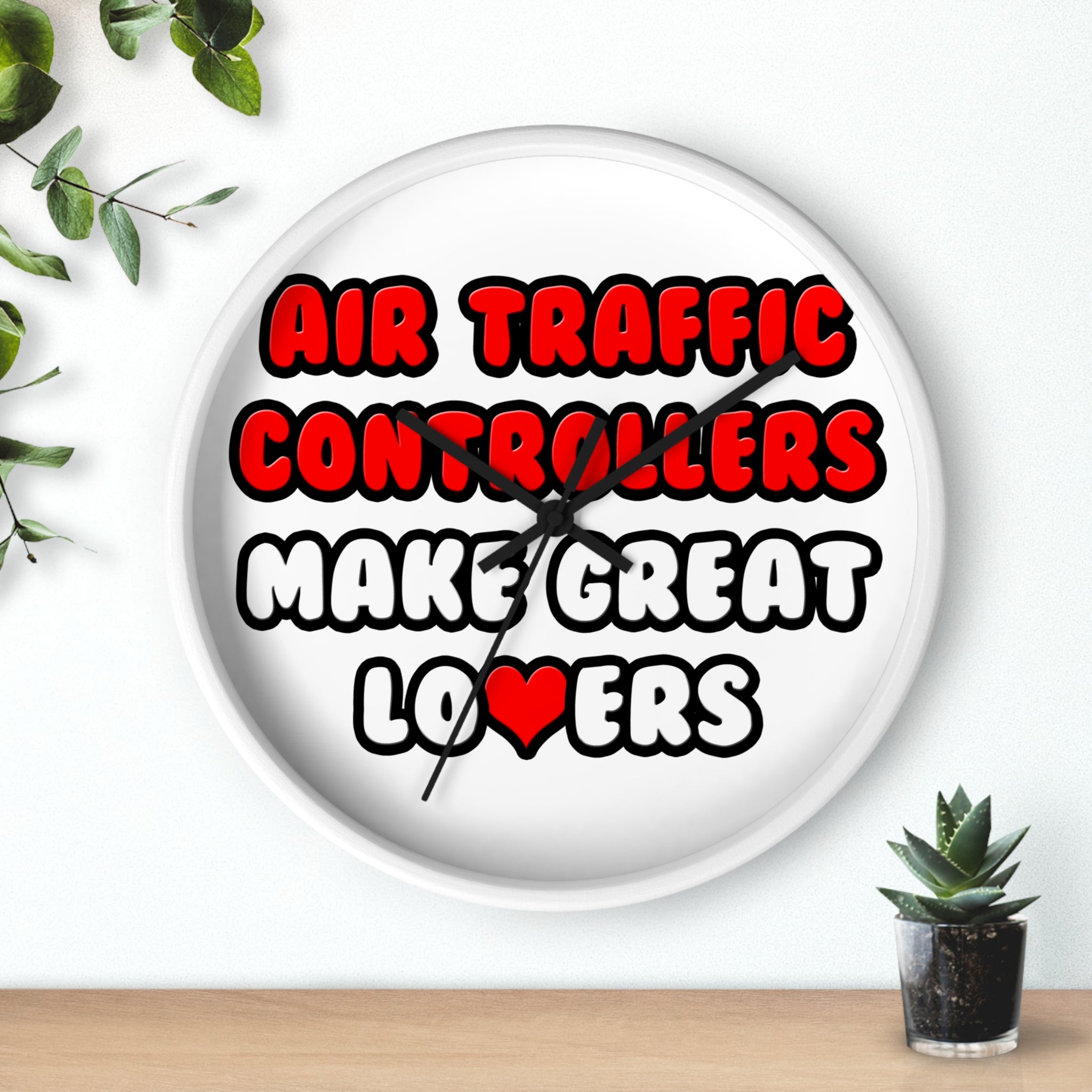 Air Traffic Controllers Make Great Lovers - Wall Clock