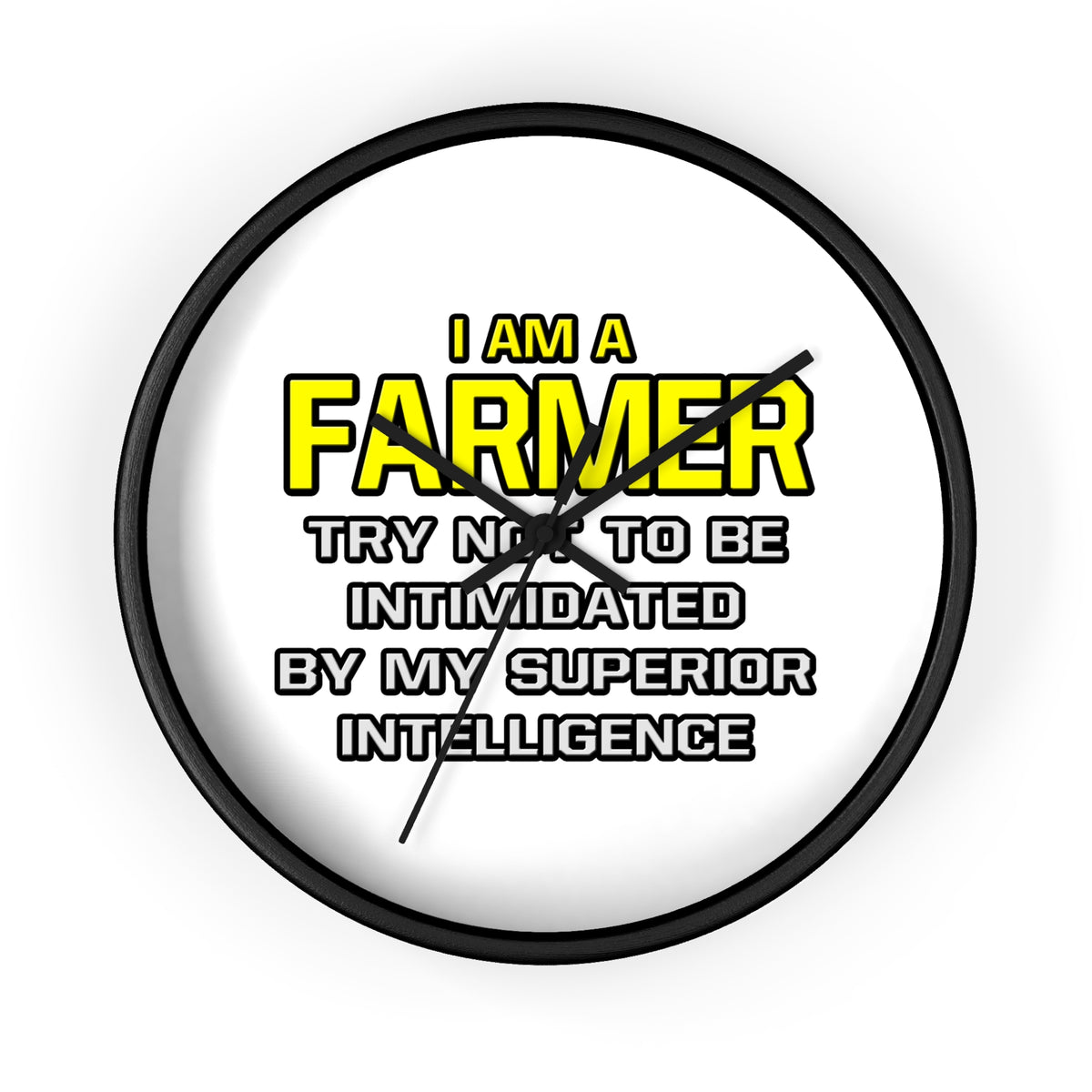 Farmer...Superior Intelligence - Wall Clock