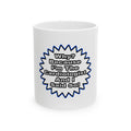 Cardiologist...Because I Said So - Ceramic Mug, (11oz, 15oz)