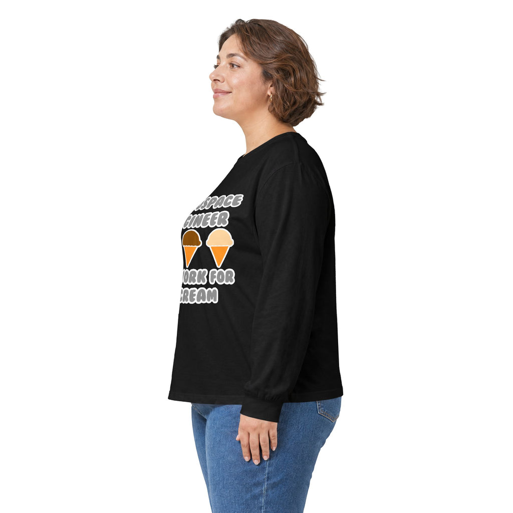Aerospace Engineer ... Will Work For Ice Cream - Unisex Ultra Cotton Long Sleeve Tee