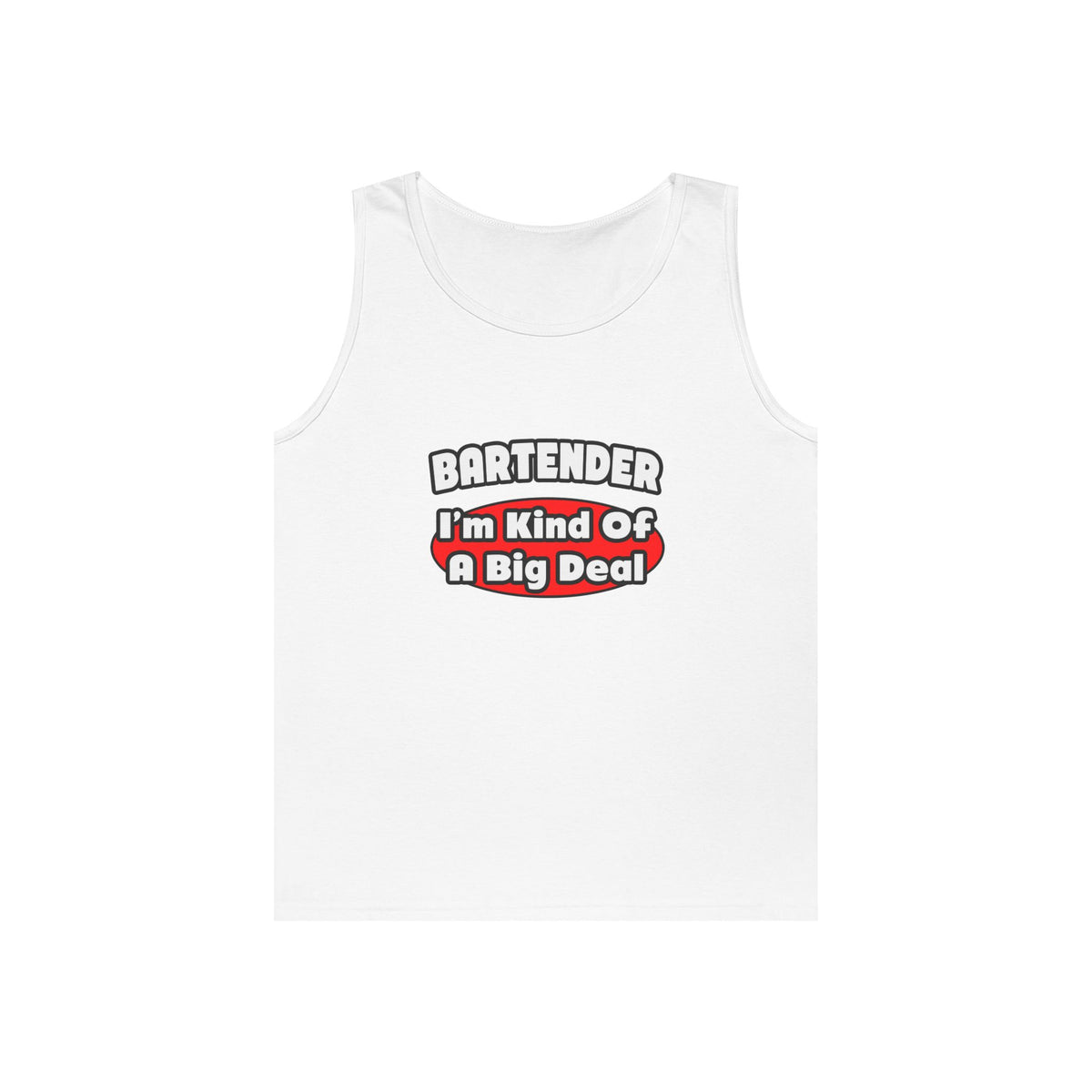 Bartender...Big Deal (2) - Unisex Heavy Cotton Tank Top