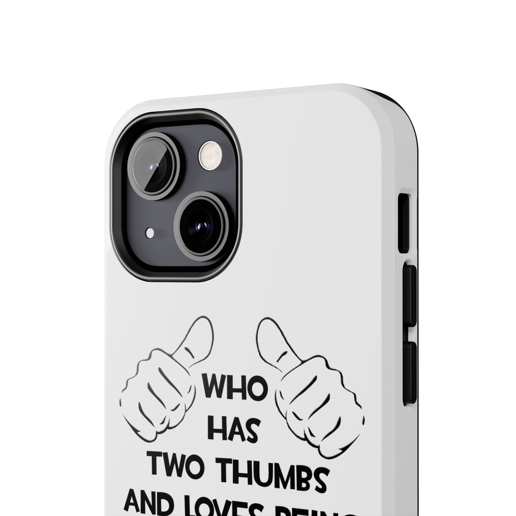 Two Thumbs and Loves Being an Astronomer - Tough Phone Cases