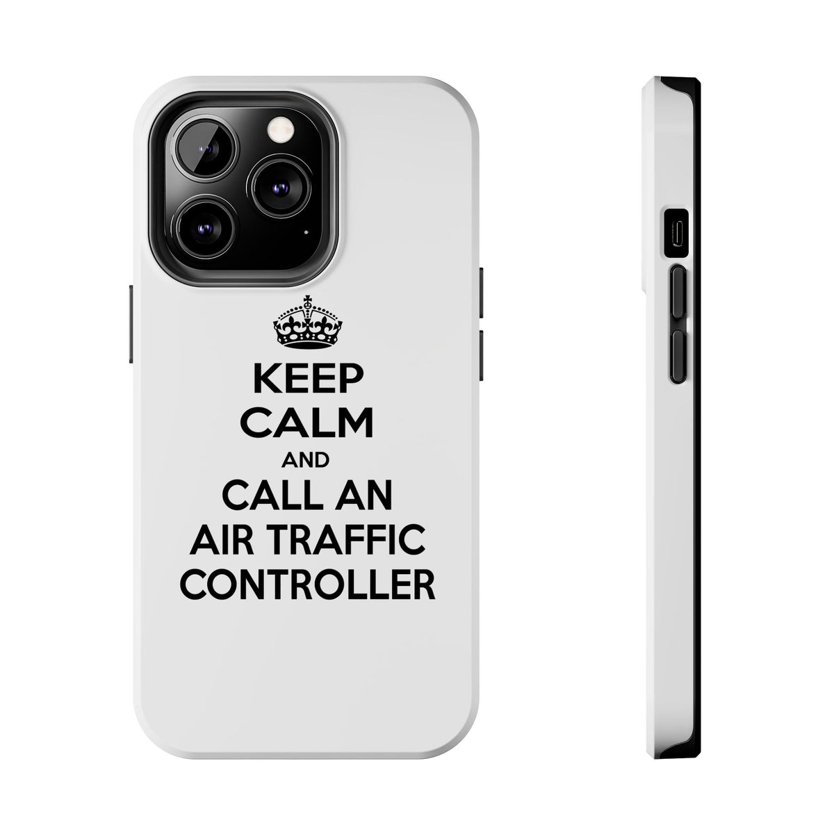 Keep Calm and Call an Air Traffic Controller - Tough Phone Cases