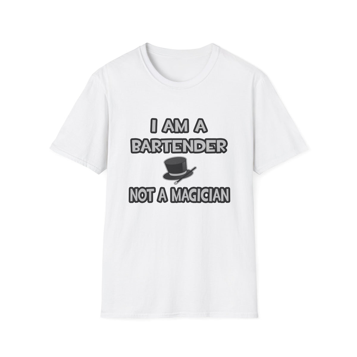 I Am A Bartender ... Not A Magician - Unisex Softstyle T-Shirt