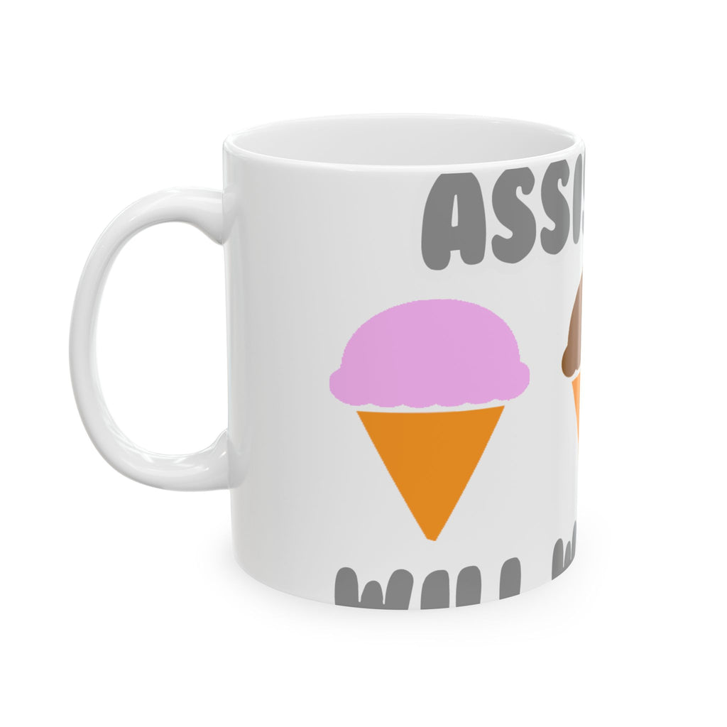 Administrative Asst ... Will Work For Ice Cream - Ceramic Mug, (11oz, 15oz)