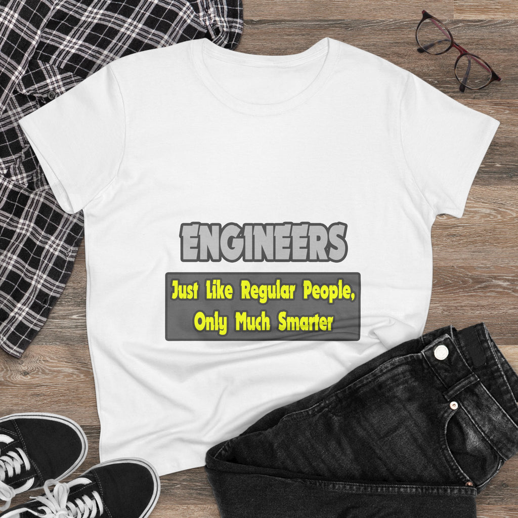Engineers...Smarter - Women's Midweight Cotton Tee