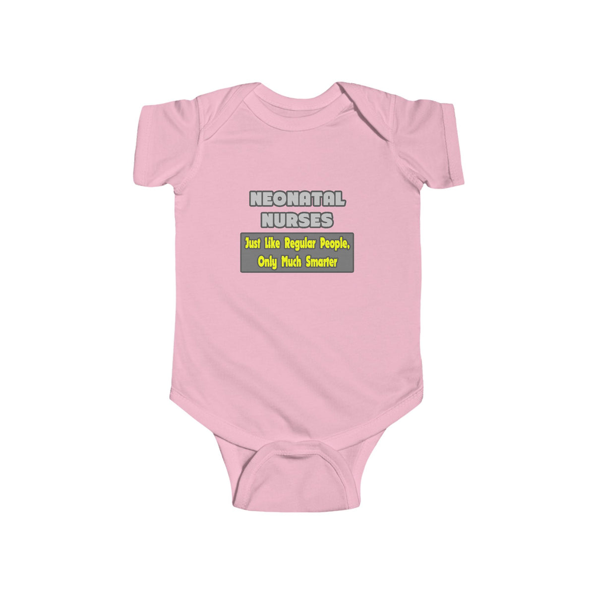 Neonatal Nurses...Smarter - Infant Fine Jersey Bodysuit