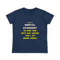 Funny Dental Hygienist T Shirts - Women's Midweight Cotton Tee