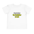 No Fear, The Firefighter Is Here - Toddler Short Sleeve Tee