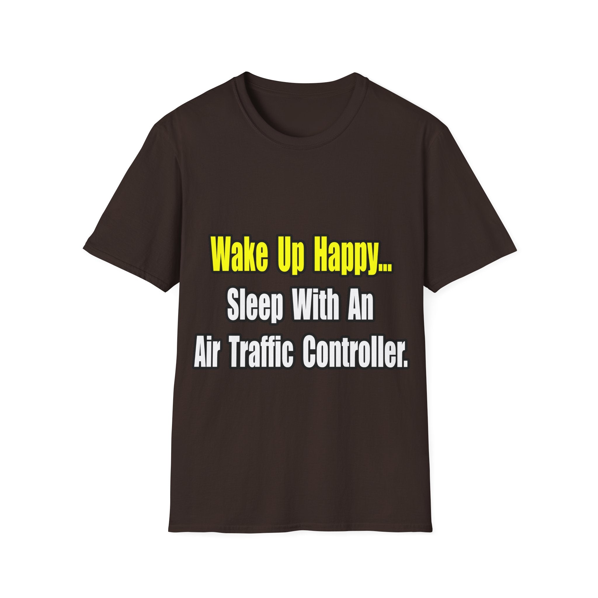 Sleep With An Air Traffic Controller - Unisex Softstyle T-Shirt