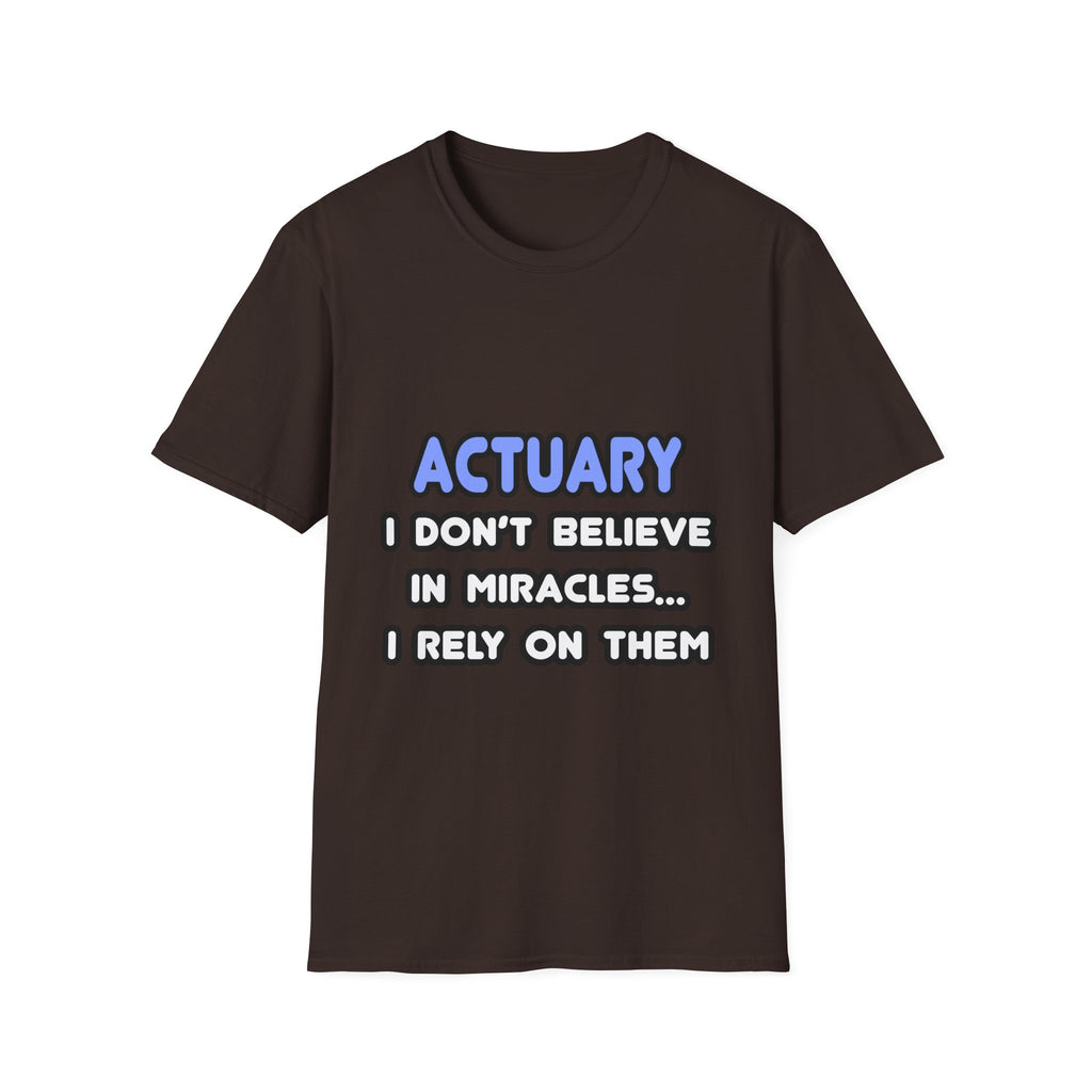 Miracles and Actuaries - Unisex Softstyle T-Shirt