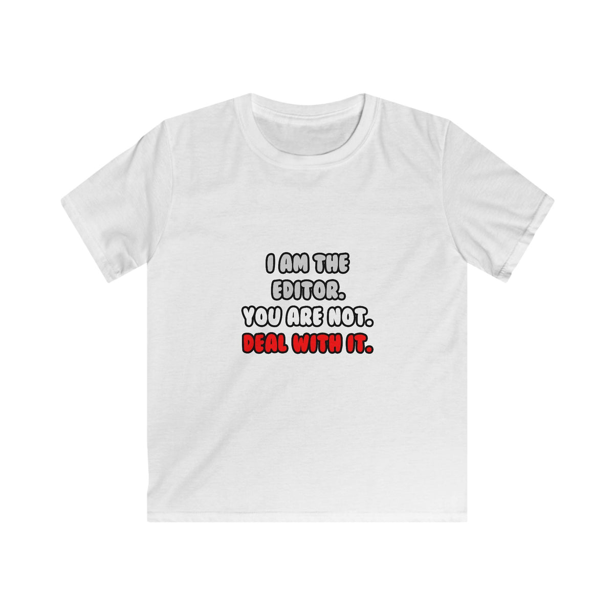 Deal With It ... Funny Editor - Kids Softstyle Tee