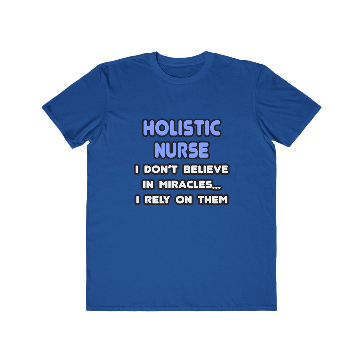Miracles and Holistic Nurses - Men's Lightweight Fashion Tee